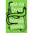 Hra na život