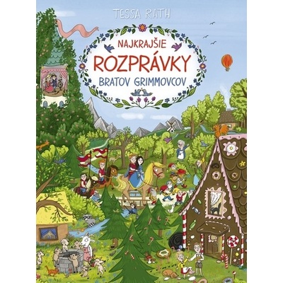 Najkrajšie rozprávky bratov Grimmovcov - Elena Bruns, Tessa Rath (ilustrátor)