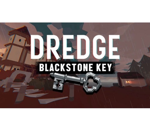 DREDGE - Blackstone Key