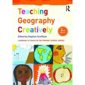 Teaching Geography Creatively | Stephen Scoffham (ISBN: 9781138952126)