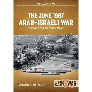 The June 1967 Arab-Israeli War: Volume 2: The Southern Front (2023)