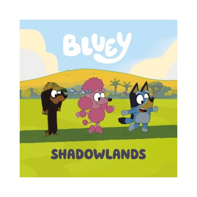 Bluey: Shadowlands