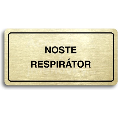 ACCEPT Piktogram NOSTE RESPIRÁTOR - zlatá tabulka - černý tisk