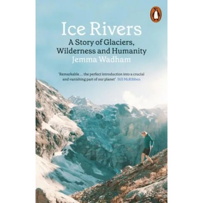 Ice Rivers | Jemma Wadham