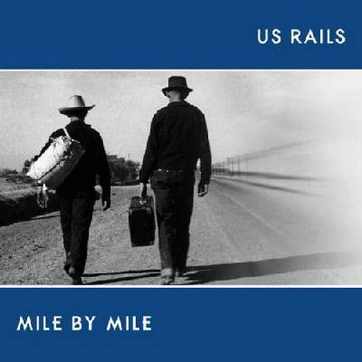 US RAILS - MILE BY MILE CD