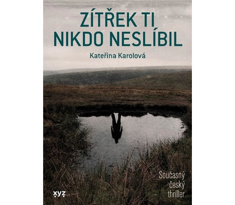 Zítřek ti nikdo neslíbil