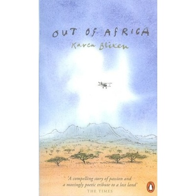 Out of Africa - K. Blixen