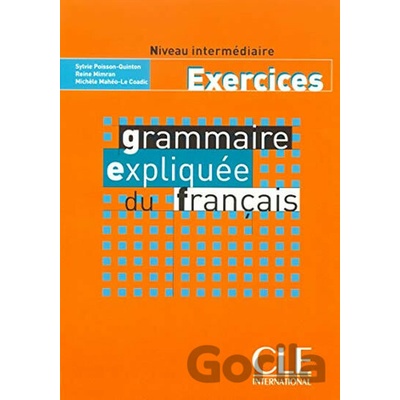 Grammaire Expliquee du Francais Intermediaire Exercices