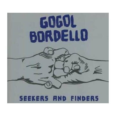 GOGOL BORDELLO - SEEKERS AND FINDERS CD