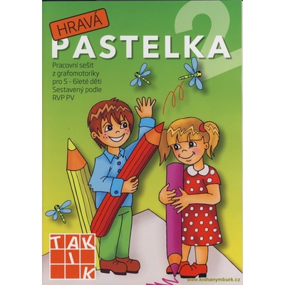 Hravá pastelka 2 - Pracovní sešit z grafomotoriky pro 5 - 6 leté děti