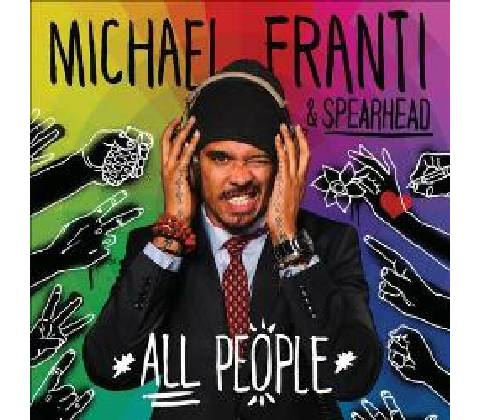 FRANTI MICHAEL & SPEARHEAD: ALL PEOPLE CD