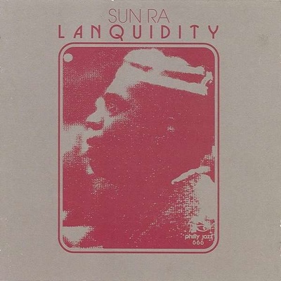 SUN RA - LANQUIDITY LP