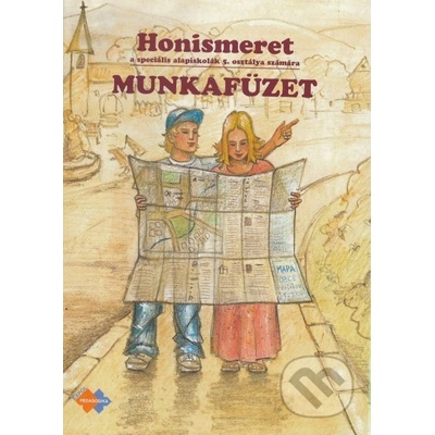 Honismeret Munkafüzet a speciális alapiskolák 5. osztálya számára