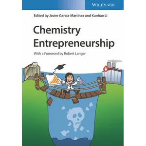 Chemistry Entrepreneurship | Javier Garcia-Martinez, Kunhao Li (ISBN: 9783527345441)