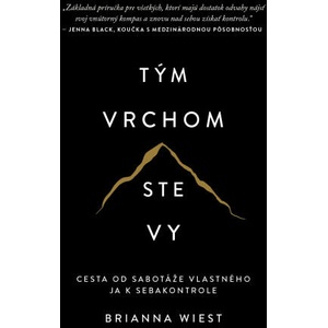 Tým vrchom ste vy | Brianna Wiest (2022)