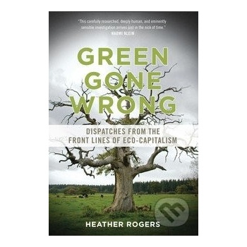 Green Gone Wrong - Heather Rogers