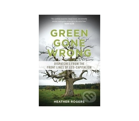 Green Gone Wrong - Heather Rogers