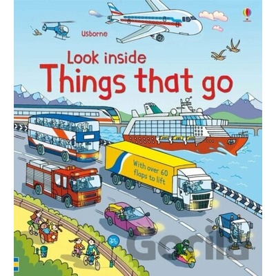 Look Inside Things That Go - Usborne Look Insi- Rob Lloyd Jones, Stefano Togne
