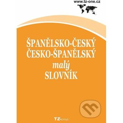 Španělsko-český / česko-španělský malý slovník - kolektiv autorů TZ-one - e-kniha