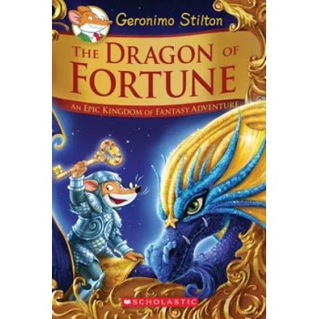 The Dragon of Fortune (Geronimo Stilton and the Kingdom of Fantasy: Special Edition #2): An Epic Kingdom of Fantasy Adventure Volume 2