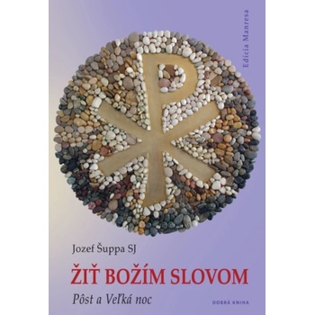 Žiť Božím slovom - Jozef Šuppa