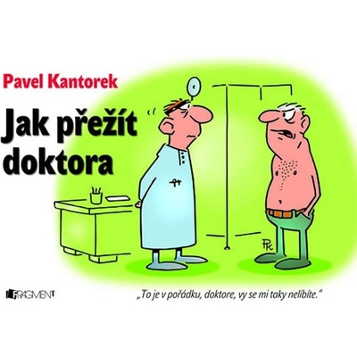 Jak přežít doktora