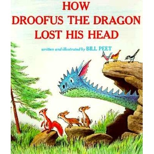 How Droofus the Dragon Lost His Head (ISBN: 9780395340660)