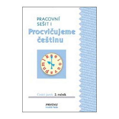 Procvičujeme češtinu pracovní sešit pro 2. ročník 1.díl - 2. ročník - Hana Mikulenková, Radek Malý