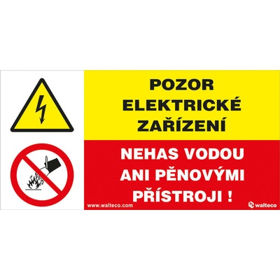 Walteco Pozor, elektrické zariadenie/Nehas vodou ani penovými prístrojmi, 150x80mm, samolepka Množstvo: 1 ks , 20076