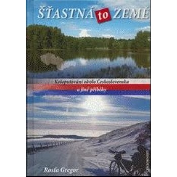 Šťastná to Země Rosťa Gregor