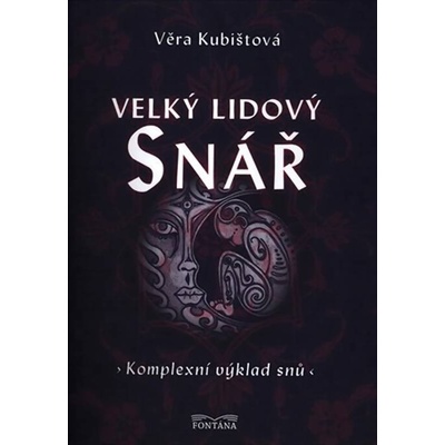 Velký lidový snář - Věra Kubištová