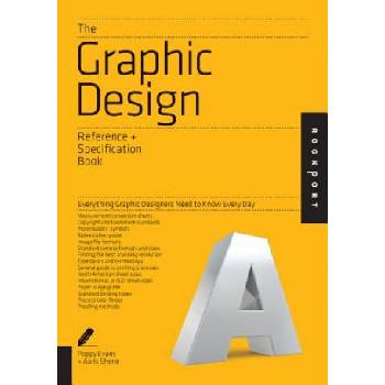 Graphic Design Reference & Specification Book