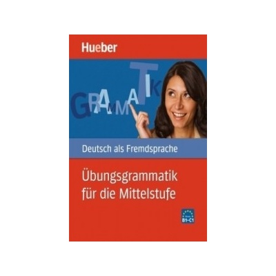 Ubungsgrammatik fur die Mittel