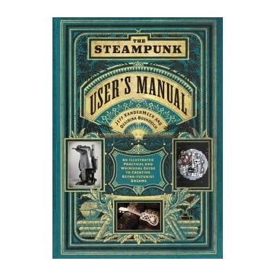 Abrams The Steampunk User's Manual