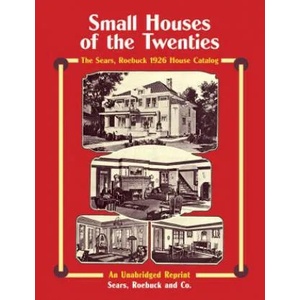 Small Houses of the Twenties | Sears, Roebuck and Co (ISBN: 9780486267098)