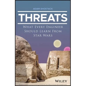 Threats: What Every Engineer Should Learn From Sta r Wars | Shostack, Adam (ISBN: 9781119895169)