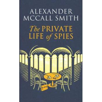 Image 1 of Private Life of Spies | Alexander McCall Smith