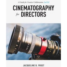 Cinematography for Directors, 2nd Edition