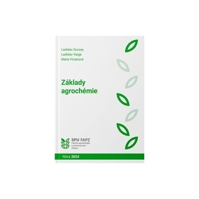 Základy agrochémie - Ladislav Ducsay