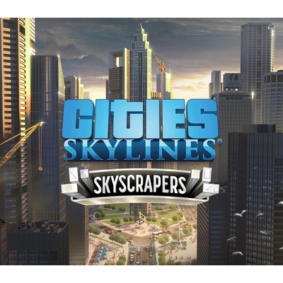 Cities: Skylines - Content Creator Pack: Skyscrapers