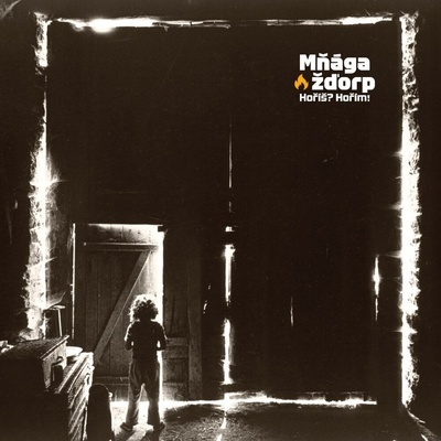 Mňága a Žďorp - Horíš? Horím! (CD) (8594165700827)