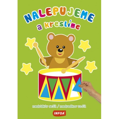 Nalepujeme a kreslíme medvídkův sešit/medvedíkov zošit