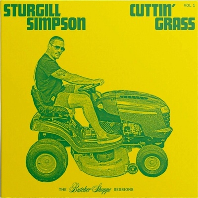 Sturgill Simpson - Cuttin' Grass Vol. 1 (The Butcher Shoppe Sessions) 2 LP
