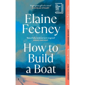 How to Build a Boat | Elaine Feeney (2024)