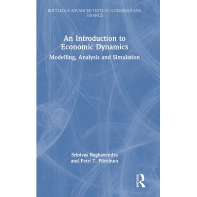An Introduction to Economic Dynamics Taylor & Francis Ltd