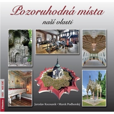 Pozoruhodná místa naší vlasti