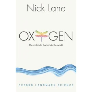 Oxygen | Nick Lane (2016)