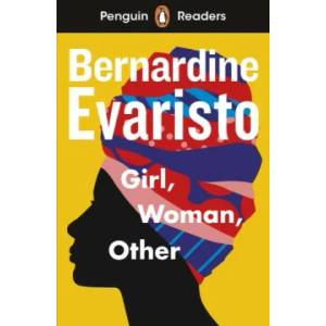 Penguin Readers Level 7: Girl, Woman, Other (ISBN: 9780241553428)