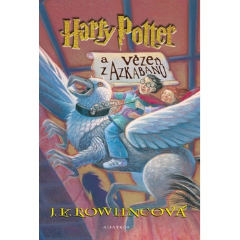 Harry Potter a vězen z Azkabanu - Rowlingová Joanne Kathleen