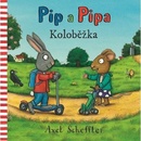 Pip a Pipa Koloběžka